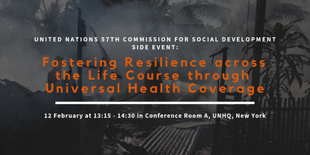 United Nations Side Event: Fostering Resilience across the Life Course through Universal Health Coverage