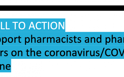 FIP CALL TO ACTION To support pharmacists and pharmacy workers on the coronavirus/COVID-19 frontline
